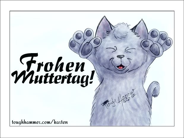 Schmusekatze mit hochgestreckten Armen: “Frohen Muttertag!”
